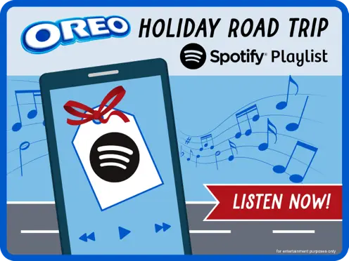 Click to listen to the Oreo Holiday Trip Spotify Playlist